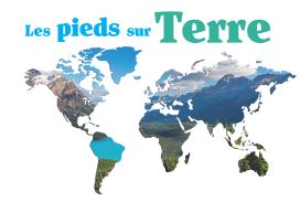 Nouveau site « les pieds sur Terre »